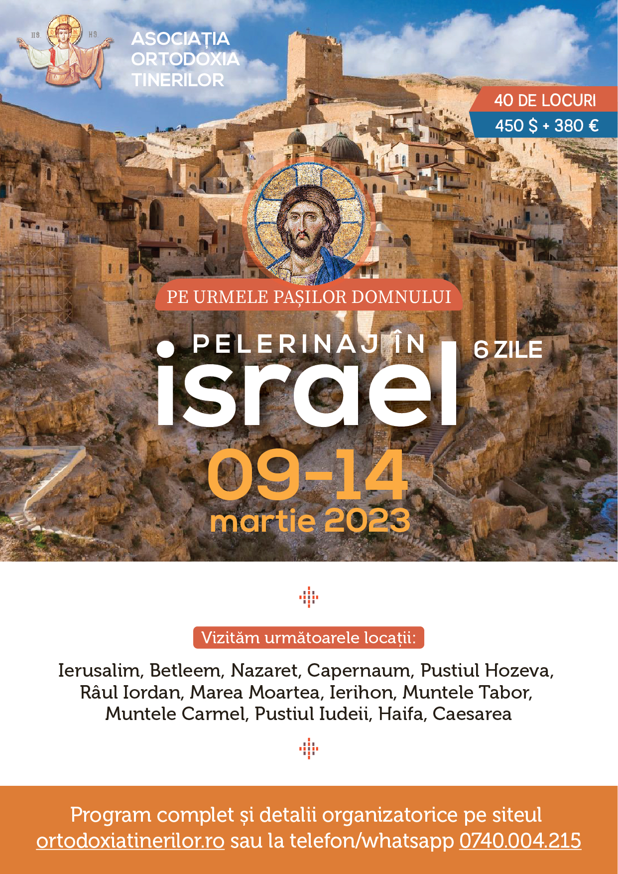 Pelerinaj în Israel (9 – 14 martie 2023)
